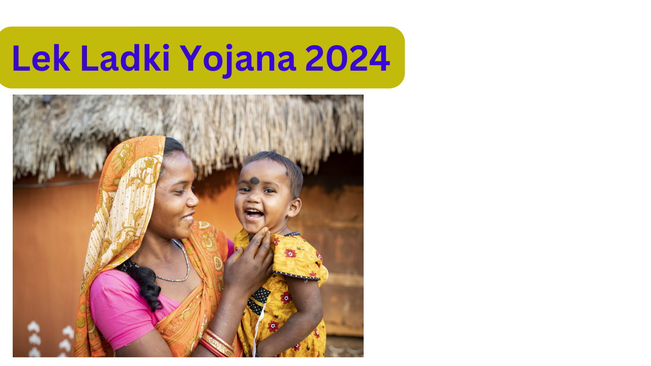 Lek Ladki Yojana 2024